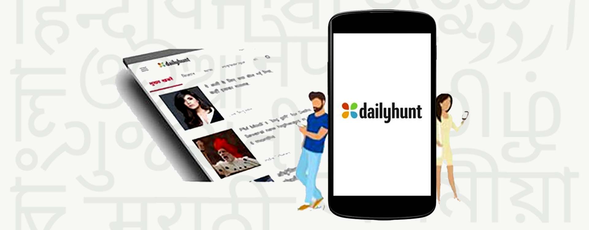 How Dailyhunt Mastered the vernacular content market