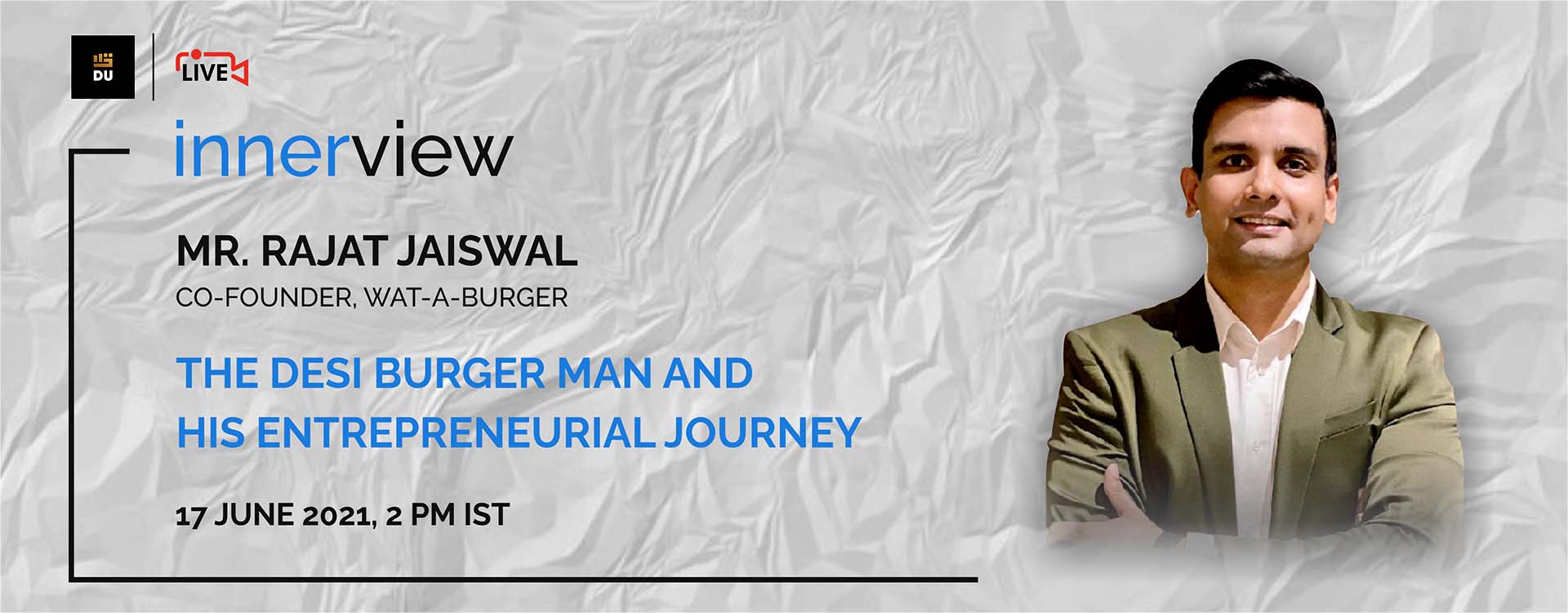 A key discussion on the entrepreneurial journey of Rajat Jaiswal